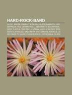Hard-Rock-Band di Quelle Wikipedia edito da Books LLC, Reference Series