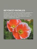 Beyonc Knowles: Beyonc -albumok, Beyonc di Forr?'s Wikipedia edito da Books LLC, Wiki Series