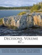 Decisions, Volume 47... edito da Nabu Press