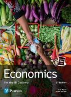 Economics For The IB Diploma di Sean Maley, Jason Welker edito da Pearson Education Limited