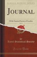 Journal, Vol. 15 di Royal Statistical Society edito da Forgotten Books