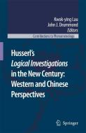 Husserl's Logical Investigations in the New Century: Western and Chinese Perspectives di Kwok-Ying Lau, John J. Drummond edito da Springer-Verlag New York Inc.