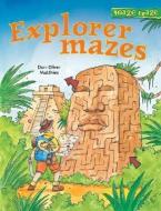 Maze Craze: Explorer Mazes di Don-Oliver Matthies, Arena Verlag edito da STERLING PUB