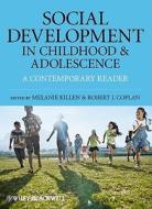 Social Development In Childhood And Adolescence di Melanie Killen edito da John Wiley And Sons Ltd