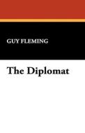 The Diplomat di Guy Fleming edito da Wildside Press