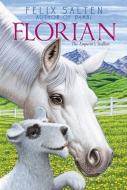 Florian: The Emperor's Stallion di Felix Salten edito da ALADDIN