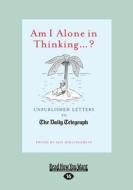 Am I Alone In Thinking...? di Iain Hollingshead edito da Readhowyouwant.com Ltd