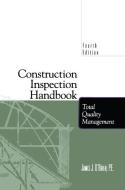 Construction Inspection Handbook di James J. O'Brien edito da Springer US