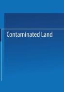 Contaminated Land di Michael A. Smith edito da Springer US