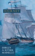 Journey di Shirley A. Kitner Mainello edito da AuthorHouse