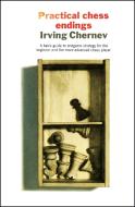 Practical Chess Endings di Irving Chernev, Kenneth Harkness edito da SIMON & SCHUSTER