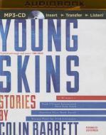 Young Skins di Colin Barrett edito da Audible Studios on Brilliance