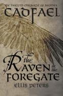 The Raven in the Foregate di Ellis Peters edito da MYSTERIOUS PR.COM/OPEN ROAD