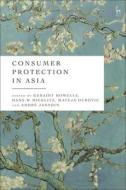 Consumer Protection in Asia edito da HART PUB