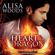 Heart of a Dragon di Alisa Woods edito da Tantor Audio