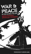 War and Peace in the Global Village di Marshall Mcluhan, Quentin Fiore edito da GINGKO PR INC