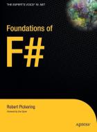 Foundations of F# di Robert Pickering edito da Apress