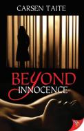 Beyond Innocence di Carsen Taite edito da BOLD STROKES BOOKS