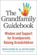 Grandfamily Guidebook di Andrew Adesman, Christine Adamec edito da Hazelden Information & Educational Services