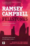 Fellstones di Ramsey Campbell edito da FLAME TREE PUB