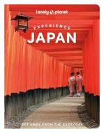 Experience Japan edito da Lonely Planet