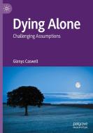 Dying Alone di Glenys Caswell edito da Springer Nature Switzerland AG