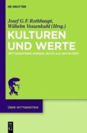 Kulturen Und Werte: Wittgensteins "Kringel-Buch" ALS Initialtext edito da Walter de Gruyter