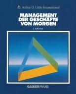 Management der Geschäfte von morgen edito da Gabler Verlag