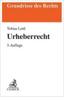 Urheberrecht di Tobias Lettl edito da C.H. Beck