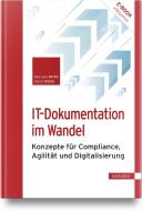 IT-Dokumentation im Wandel di Manuela Reiss, Georg Reiss edito da Hanser, Carl GmbH + Co.