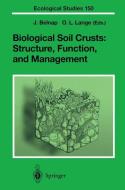 Biological Soil Crusts: Structure, Function, and Management di Otto L. Lange, Jayne Belnap, J. Ed Belnap edito da Springer Berlin Heidelberg