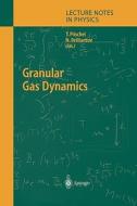 Granular Gas Dynamics edito da Springer Berlin Heidelberg