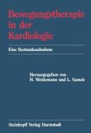Bewegungstherapie in der Kardiologie edito da Steinkopff