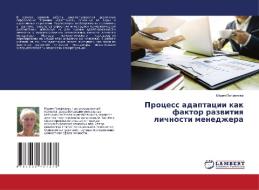 Process adaptacii kak faktor razvitiya lichnosti menedzhera di Mariya Panfilova edito da LAP Lambert Academic Publishing