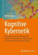 Kognitive Kybernetik di Matthias Haun edito da Springer-Verlag GmbH
