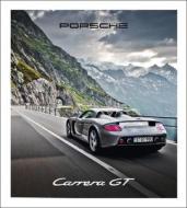 Porsche Carrera GT di Stefan Bogner, Nicole Hettesheimer edito da Delius Klasing Vlg GmbH