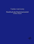Handbuch der Forstwissenschaft di Tuisko von Lorey edito da Vero Verlag