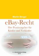 eBay-Recht di Martin Berger edito da Books on Demand