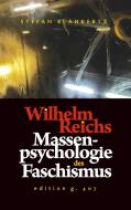 Wilhelm Reichs Massenpsychologie des Faschismus di Stefan Blankertz edito da Books on Demand