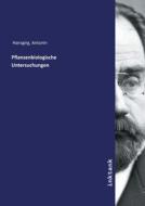 Pflanzenbiologische Untersuchungen di Antonin Hansgirg edito da Inktank publishing