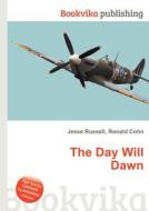 The Day Will Dawn edito da Book On Demand Ltd.
