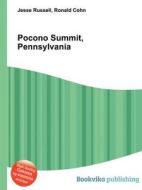 Pocono Summit, Pennsylvania edito da Book On Demand Ltd.