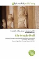 Aelie Metchnikoff edito da Betascript Publishing
