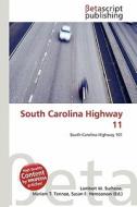 South Carolina Highway 11 edito da Betascript Publishing