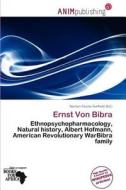 Ernst Von Bibra edito da Anim Publishing