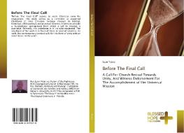 Before The Final Call di Leon Peters edito da BHP