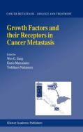 Growth Factors and their Receptors in Cancer Metastasis edito da Springer Netherlands