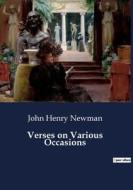 Verses on Various Occasions di John Henry Newman edito da Culturea