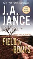 Field of Bones di J. A Jance edito da HarperCollins Publishers Inc