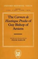 The Carmen de Hastingae Proelio of Guy Bishop of Amiens di Wido, Guy Bishop Of Amiens edito da OXFORD UNIV PR